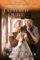 The Tattered Quilt: Return of the Half-Stitched Amish Quilting Club