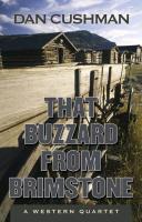 That Buzzard from Brimstone: A Western Quartet