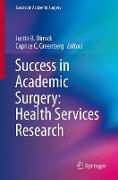 Success in Academic Surgery: Health Services Research