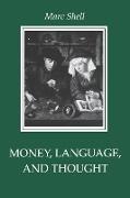 Money, Language, and Thought