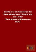 Gesetz über die Grundsätze des Haushaltsrechts des Bundes und der Länder (Haushaltsgrundsätzegesetz - HGrG)