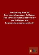 Verordnung über die Berufsausbildung zum Rollladen- und Sonnenschutzmechatroniker / zur Rollladen- und Sonnenschutzmechatronikerin