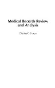 Medical Records Review and Analysis