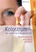 Kolostrum - der natürliche Energiespender