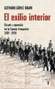 El exilio interior : cárceles y represión en la España franquista
