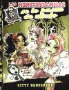 Monster High. Las monstruoamigas se lo pasan de miedo : monstruoamigas para siempre II