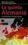 La quinta Alemania : un modelo hacia el fracaso europeo