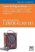 Panfletos Liberales III: Carlos Rodríguez Braun Rechaza El Intervencionismo de Todos Los Partidos y Grupos de Interés Que Simulan Defender Al C