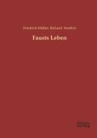 Fausts Leben