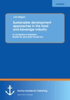 Sustainable development approaches in the food and beverage industry: A comparison between Nestlé SA and Kraft Foods Inc