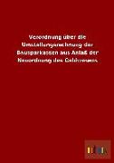 Verordnung über die Umstellungsrechnung der Bausparkassen aus Anlaß der Neuordnung des Geldwesens