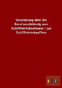 Verordnung über die Berufsausbildung zum Schifffahrtskaufmann / zur Schifffahrtskauffrau