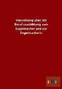 Verordnung über die Berufsausbildung zum Segelmacher und zur Segelmacherin