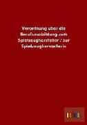 Verordnung über die Berufsausbildung zum Spielzeughersteller / zur Spielzeugherstellerin