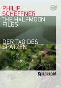 The Halfmoon Files / Der Tag der Spatzen