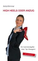 High Heels oder Anzug