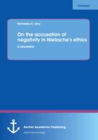 On the accusation of negativity in Nietzsche¿s ethics: A refutation