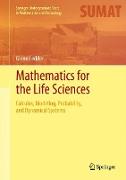 Mathematics for the Life Sciences: Calculus, Modeling, Probability, and Dynamical Systems