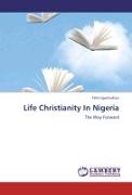 Life Christianity In Nigeria