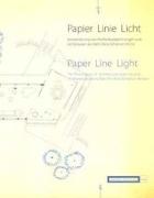 Papier - Linie - Licht / Paper - Line - Light