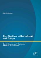 Der Gigaliner in Deutschland und Europa: Entwicklung, aktuelle Diskussion und Blick in die Zukunft