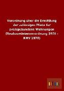 Verordnung über die Ermittlung der zulässigen Miete für preisgebundene Wohnungen (Neubaumietenverordnung 1970 - NMV 1970)