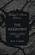 The Mezzotint (Fantasy and Horror Classics)