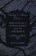 The Story of a Disappearance and an Appearance (Fantasy and Horror Classics)