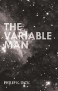 The Variable Man