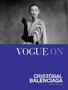 Vogue On: Cristobal Balenciaga