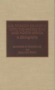 U.S. Foreign Relations with the Middle East and North Africa: A Bibliography