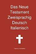 Das Neue Testament Zweisprachig, Deutsch - Italienisch