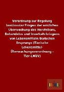 Verordnung zur Regelung bestimmter Fragen der amtlichen Überwachung des Herstellens, Behandelns und Inverkehrbringens von Lebensmitteln tierischen Ursprungs (Tierische Lebensmittel- Überwachungsverordnung - Tier-LMÜV)