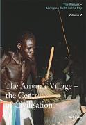 The Anyuak Village - The Centre of Civilisation