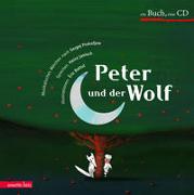 Peter und der Wolf (Das musikalische Bilderbuch mit CD und zum Streamen)
