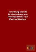 Verordnung über die Berufsausbildung zum Musikfachhändler / zur Musikfachhändlerin