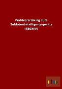 Wahlverordnung zum Soldatenbeteiligungsgesetz (SBGWV)