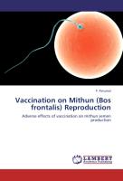 Vaccination on Mithun (Bos frontalis) Reproduction