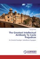 The Greatest Intellectual Antibody To Caste Prejudices