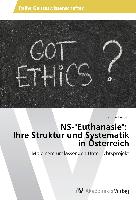 NS-"Euthanasie": Ihre Struktur und Systematik in Österreich