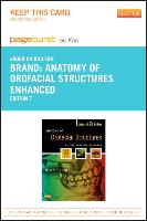 Anatomy of Orofacial Structures - Pageburst E-Book on Kno (Retail Access Card)
