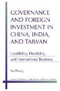 Governance and Foreign Investment in China, India and Taiwan