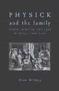 Physick and the Family