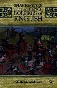 Shakespeare and the French Borders of English