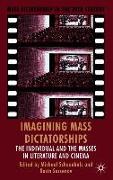 Imagining Mass Dictatorships