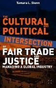 The Cultural and Political Intersection of Fair Trade and Justice