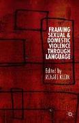 Framing Sexual and Domestic Violence Through Language