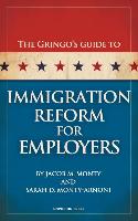 The Gringo's Guide to Immigration Reform for Employers