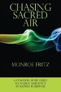 Chasing Sacred Air