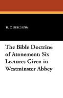 The Bible Doctrine of Atonement